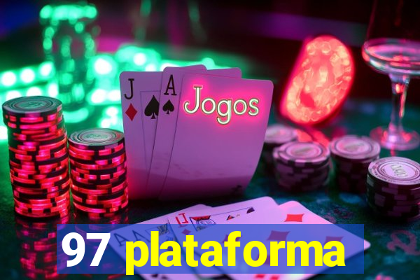 97 plataforma